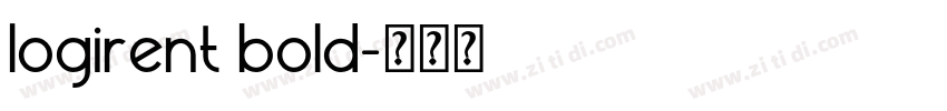 logirent bold字体转换
